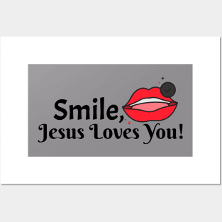 Smile Jesus loves you tees Posters and Art